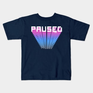 PAUSED Kids T-Shirt